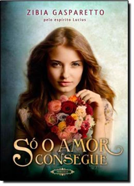 Picture of SO O AMOR CONSEGUE