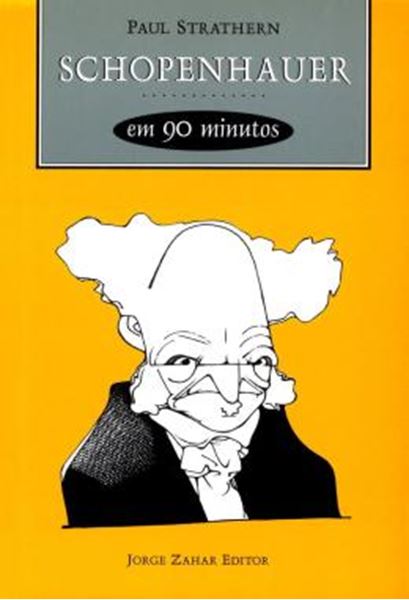 Picture of SCHOPENHAUER (1788-1860) EM 90 MINUTOS