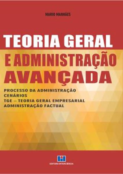 Picture of TEORIA GERAL E ADMINISTRACAO AVANCADA