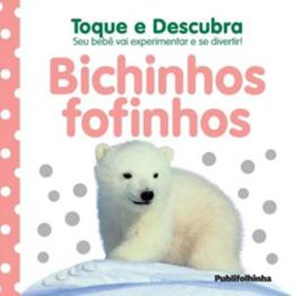 Picture of TOQUE E DESCUBRA - BICHINHOS FOFINHOS