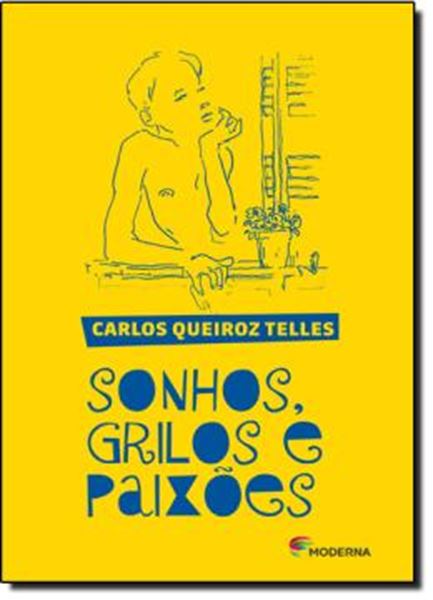 Picture of SONHOS, GRILOS E PAIXOES - 3ª EDICAO