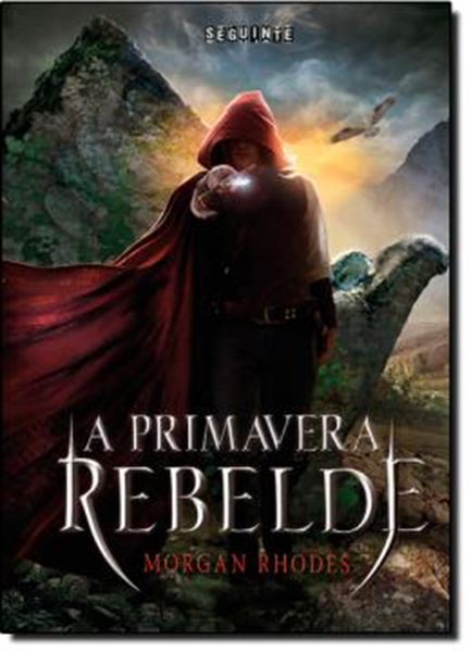 Picture of PRIMAVERA REBELDE, A -  A QUEDA DOS REINOS, VOL.2