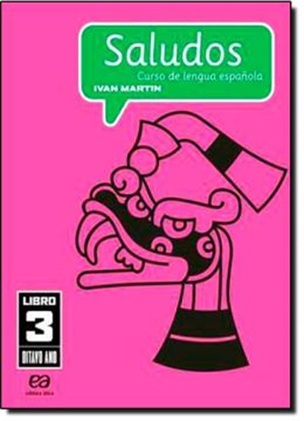 Picture of SALUDOS - CURSO DE LENGUA ESPANOLA - LIBRO 3