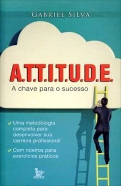 Picture of ATITUDE - A CHAVE PARA O SUCESSO