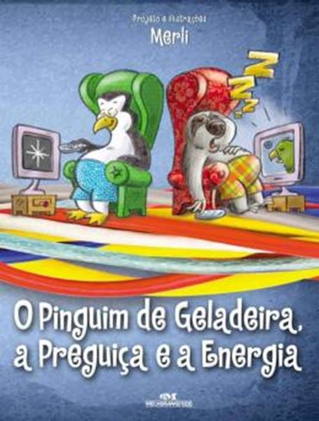Picture of PINGUIM DE GELADEIR -  A PREGUICA E A ENERGIA
