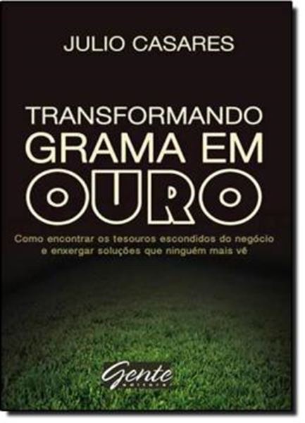Picture of TRANSFORMANDO GRAMA EM OURO