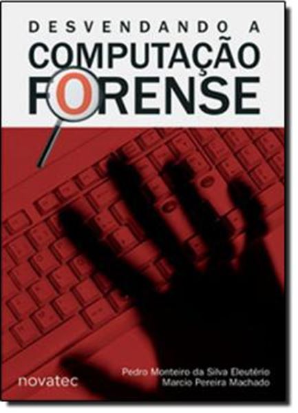 Picture of DESVENDANDO A COMPUTACAO FORENSE