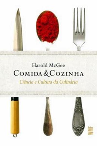 Picture of COMIDA E COZINHA -  CIENCIA E CULTURA DA CULINARIA - 2ª ED