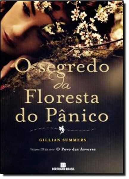 Picture of SEGREDO DA FLORESTA DO PANICO, O - VOL. 3 - TRILOGIA O POVO DAS ARVORES
