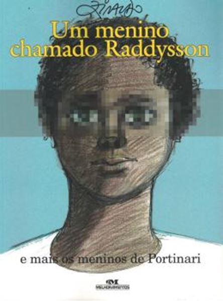 Picture of UM MENINO CHAMADO RADDYSSON E MAIS OS MENINOS DE PORTINARI