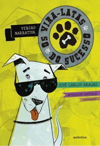 Picture of VIRA-LATAS DO SUCESSO, OS
