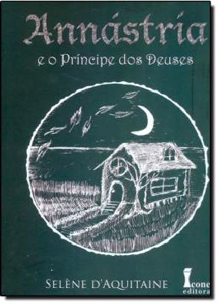 Picture of ANNASTRIA E O PRINCIPE DOS DEUSES - 2º ED