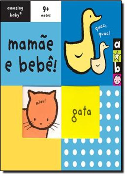 Picture of MAMAE E BEBE! - AMAZING BABY