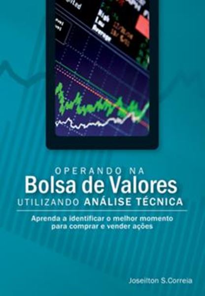 Picture of OPERANDO  NA BOLCA DE VALORES E ULTILIZANDO  ANALISE TECNICA