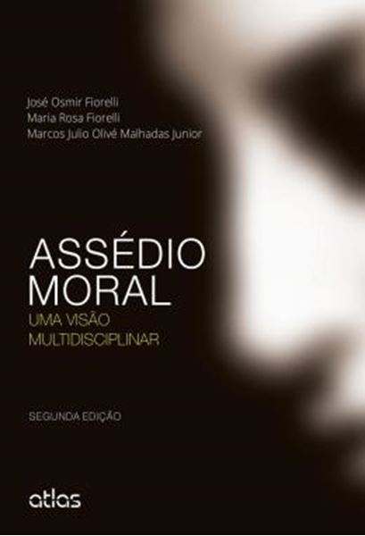 Picture of ASSEDIO MORAL - UMA VISAO MULTIDISCIPLINAR - 2º ED
