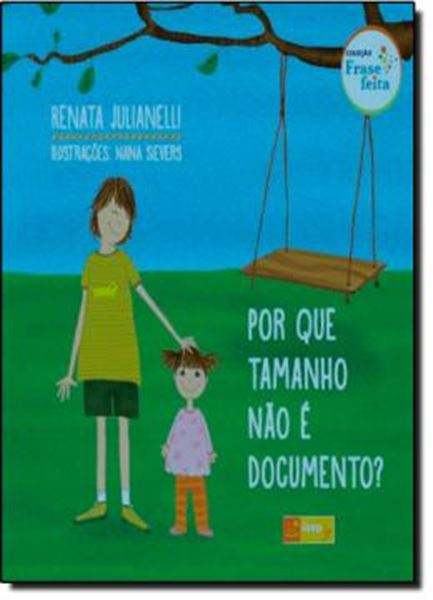 Picture of POR QUE TAMANHO NAO E DOCUMENTO?
