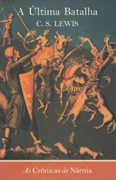 Picture of CRONICAS DE NARNIA, AS - A ULTIMA BATALHA - 3ª ED