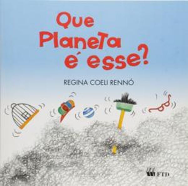 Picture of QUE PLANETA É ESSE?