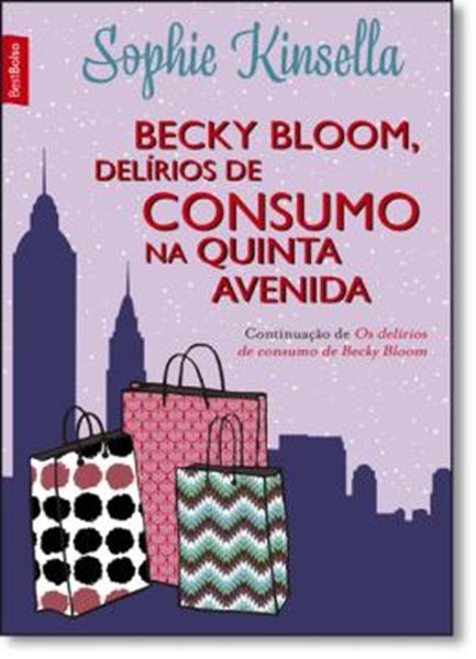 Picture of BECKY BLOOM, DELIRIOS DE CONSUMO NA QUINTA AVENIDA