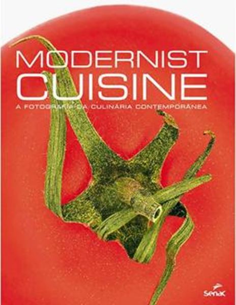 Picture of MODERNIST CUISINE - A FOTOGRAFIA DA CULINARIA CONTEMPORANEA