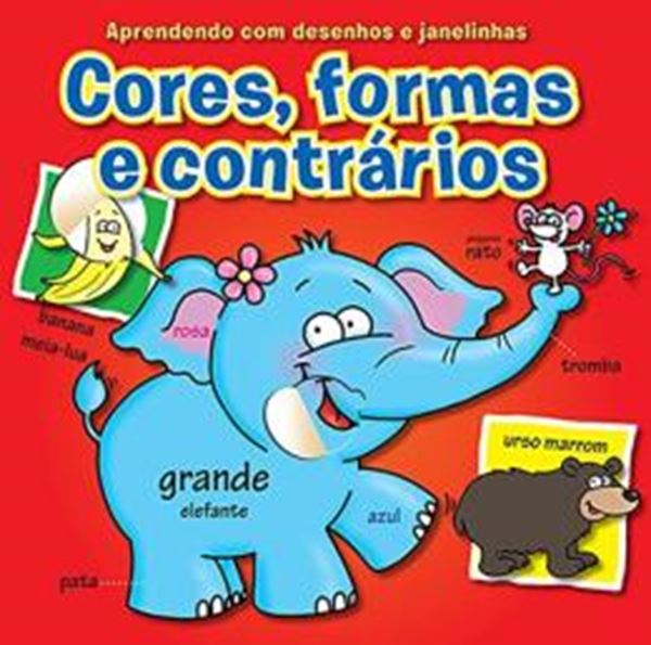 Picture of APRENDENDO COM DESENHOS E JANELINHAS - CORES, FORMAS E CONTRARIOS