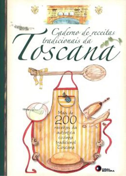Picture of CADERNO DE RECEITAS TRADICIONAIS DA TOSCANA