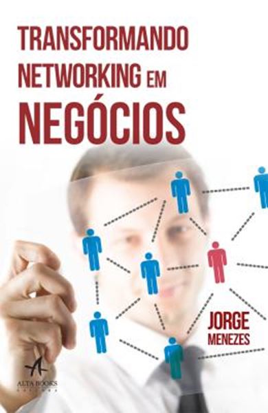 Picture of TRANSFORMANDO NETWORKING EM NEGOCIOS