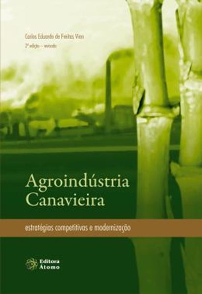 Picture of AGROINDUSTRIA CANAVIEIRA - ESTRATEGIAS COMPETITIVAS E MODERNIZACAO - 2º ED