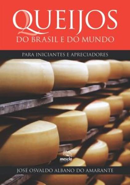 Picture of QUEIJOS DO BRASIL E DO MUNDO - PARA INICIANTES E APRECIADORES