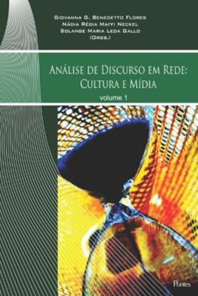 Picture of ANALISE DE DISCURSO EM REDE - CULTURAL E MIDIA - VOL 1