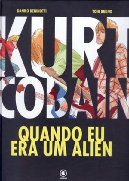 Picture of KURT COBAIN - QUANDO EU ERA UM ALIEN
