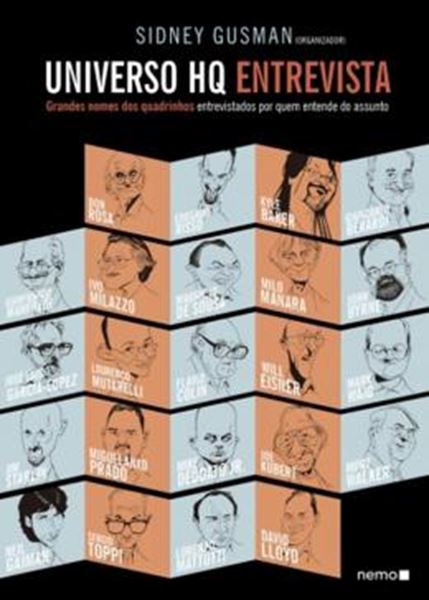 Picture of UNIVERSO HQ ENTREVISTA - GRANDES NOMES DOS QUADRINHOS ENTREVISTADOS POR QUEM ENTENDE DO ASSUNTO