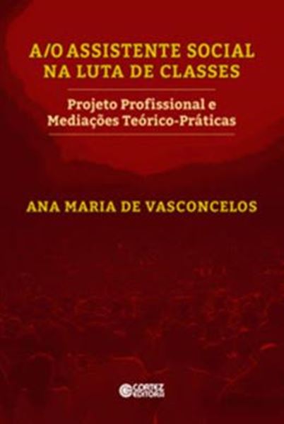 Picture of ASSISTENTE SOCIAL NA LUTA DE CLASSES, A/O