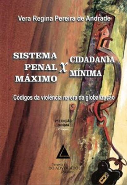 Picture of SISTEMA PENAL MAXIMO - CIDADANIA MINIMA - 2º ED
