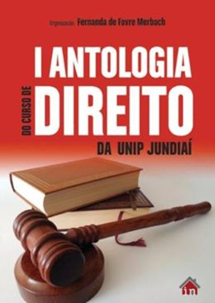 Picture of I ANTOLOGIA DO CURSO DE DIREITO DA UNIP JUNDIAI