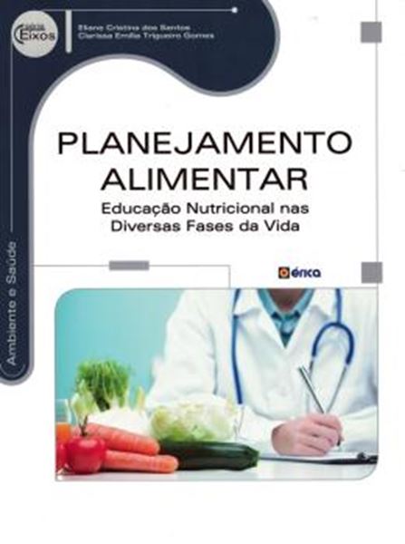 Picture of PLANEJAMENTO ALIMENTAR - EDUCACAO NUTRICIONAL NAS DIVERSAS FASES DA VIDA