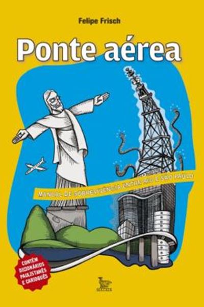 Picture of PONTE AEREA - MANUAL DE SOBREVIVENCIA ENTRE RIO E SAO PAULO