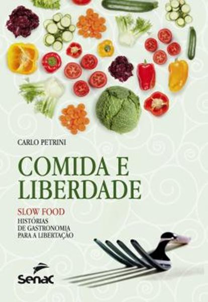 Picture of COMIDA E LIBERDADE - SLOW FOOD