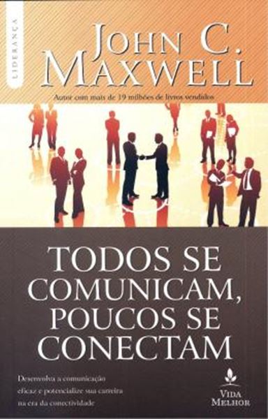 Picture of TODOS SE COMUNICAM, POUCOS SE CONECTAM