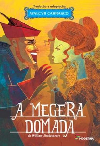 Picture of A MEGERA DOMADA - DE WILLIAM SHAKESPEARE - 2ª ED