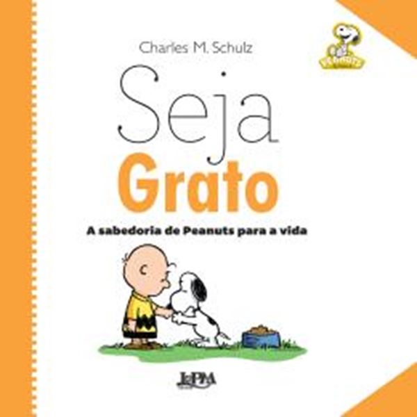 Picture of SEJA GRATO - A SABEDORIA DE PEANUTS PARA A VIDA