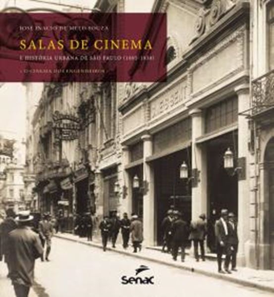 Picture of SALAS DE CINEMA E HISTORIA URBANA DE SAO PAULO (1895-1930)