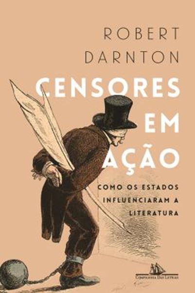 Picture of CENSORES EM ACAO - COMO OS ESTADOS INFLUENCIARAM A LEITURA
