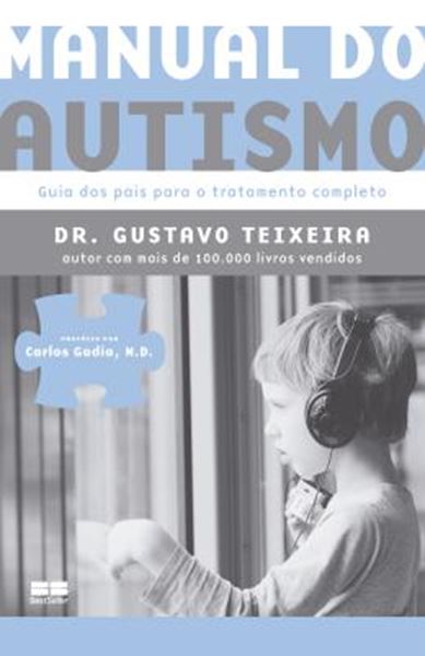 Picture of MANUAL DO AUTISMO - GUIA DOS PAIS PARA O TRATAMENTO COMPLETO