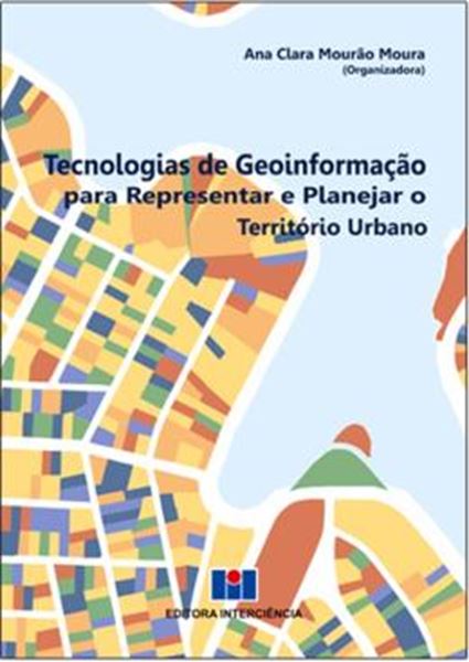 Picture of TECNOLOGIAS DE GEOINFORMACAO PARA REPRESENTAR E PLANEJAR O TERRITORIO URBANO