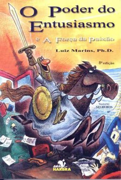 Picture of PODER DO ENTUSIASMO E A FORCA DA PAIXAO, O - 8ª ED
