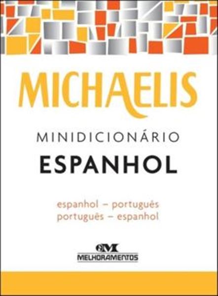 Picture of MICHAELIS MINIDICIONARIO ESPANHOL - ESPANHOL-PORTUGUES / PORTUGUES-ESPANHOL