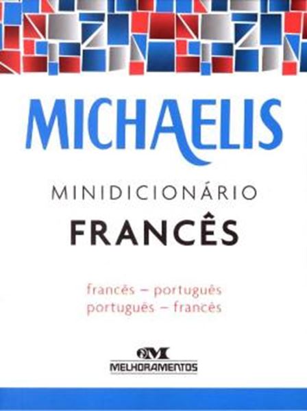 Picture of MICHAELIS MINIDICIONARIO FRANCES - FRANCES-PORTUGUES / PORTUGUES-FRANCES - 3ª ED