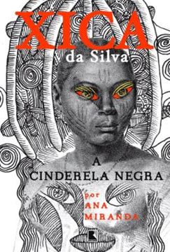 Imagem de XICA DA SILVA - CINDERELA NEGRA, A