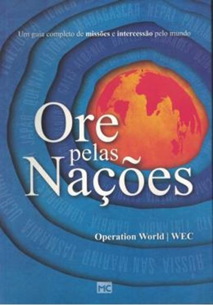 Picture of ORE PELAS NACOES - UM GUIA COMPLETO DE MISSAO E INTERCESSAO PELO MUNDO